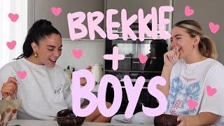 BREAKFAST + BOY TALK | Sophia and Cinzia