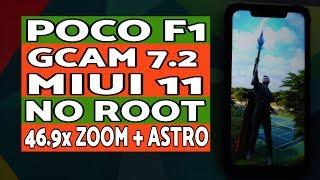 Poco F1 | Gcam 7.2 | MIUI 11 | Astro Mode | 46.9x Zoom | No Root