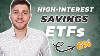 TOP High-Interest Savings ETFs (Index Funds) for 6%+ Returns in 2023! (Fixed Income)