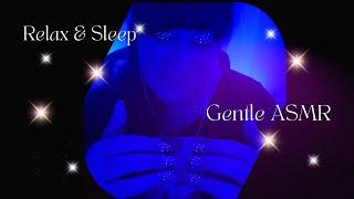 Drift into Deep Sleep with Gentle ASMR  Live 118 #calmingsounds #tingles