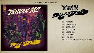 Taiwan MC - Diskodub (Full EP)