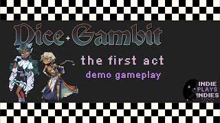 dice gambit: the first act gameplay  turn based srpg with endless customization [no commentary]