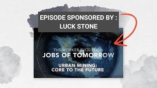 Urban Mining: Core to the Future - MICRO LEARNING