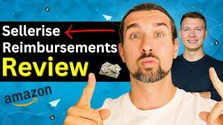 Sellerise Reimbursements Tool Review & Tutorial - Amazon FBA Reimbursement Software And Service