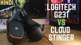 Which Gaming Headphone should you buy ? 2019 | Logitech G231 vs Hyperx Cloud Stinger | Hindi | India