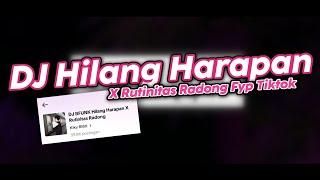 DJ BFUNK HILANG HARAPAN X RUTINITAS RADONG MENGKANE  FYP TIKTOK