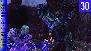 XCOM 2 War of the Chosen - A Better Advent - #30 - An Unwelcome Guest - Part A