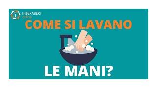 COME SI LAVANO LE MANI? | INFERMIERISTICA IN 2 MINUTI | INFERMIERI Online