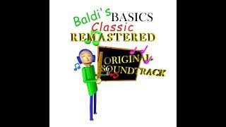 Baldi's Schoolhouse - Baldi's Basics Classic Remastered Original Soundtrack