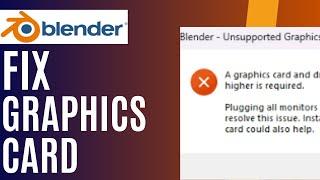 How To Fix Blender Unsupported Graphics Card Or Driver OpenGL 4 3