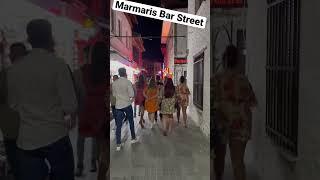 Marmaris Bar Street