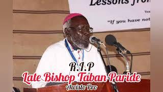 Late Bishop Taban Paride by Awisto Pro. #rip