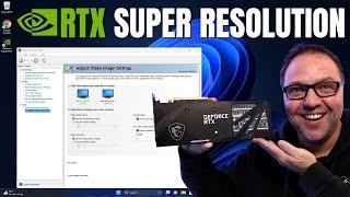 How to Turn On Nvidia RTX Video Super Resolution