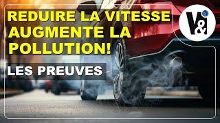 BAISSER la VITESSE AUGMENTE LA POLLUTION!