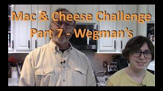 Mac & Cheese Showdown - Part 7 Wegmans / Mac & Cheese Challenge / Chocolate Ruby Chocolate