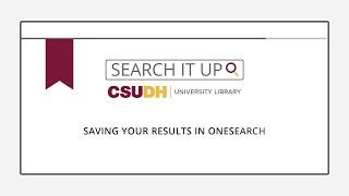 Save Your Results in OneSearch