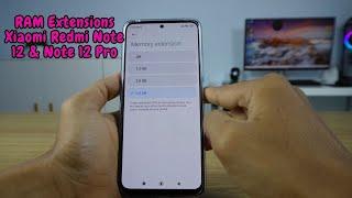 How To Add/Enable RAM Extensions On Xiaomi Redmi Note 12 & Note 12 Pro