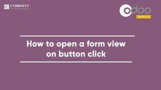 How to Open a Form View on Button Click in Odoo 14