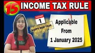 New Income Tax Rule Applicable from 1st Jan 2025#incometax#newrules#2025