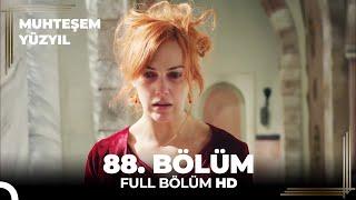 Muhteşem Yüzyıl 88.Bölüm  (HD)