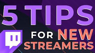 Tips for NEW Streamers from a SMALL Streamer