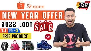 Shopee New Loot Offer Big Sale 2022 | Free Product | All Deal At Rs.1 New Year Offer 100% Guaranty |