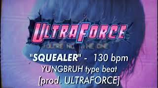 *FREE* YUNG BRUH type beat - "SQUEALER" 130 bpm [prod. ULTRAFORCE]