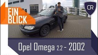 Opel Omega Caravan 2.2 (2002) - Der LETZTE ECHTE OPEL?