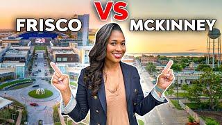 Living in Frisco vs McKinney: The TRUTH No One Tells You