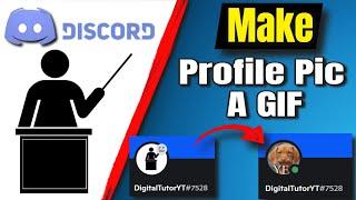 How To Make My Discord Profile Pic A Gif