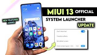 Finally New MIUI 13 System Launcher Update New Features Added