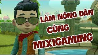 Farm Together - Nông trại vui vẻ cùng MixiGaming và đồng bọn.