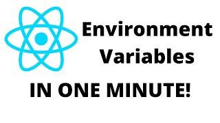 React Environment Variables in 1 Minute