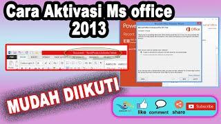 Cara aktivasi microsoft office 2013