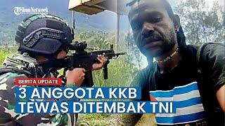 3 Anggota KKB yang Menantang Perang TNI-Polri Tewas Saat Menyerang Aparat