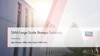 Webinar - Large-Scale Storage Solutions from SMA