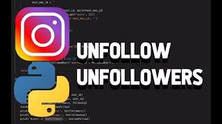 Create an "Unfollow Unfollowers" Instagram BOT in Python
