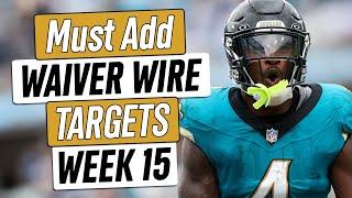 Week 15 Waiver Wire Adds | 2024 Fantasy Football Advice