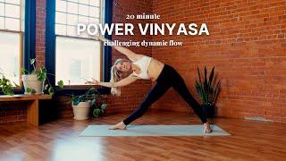 20 Minute Power Vinyasa | fast paced strong flow