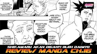 SHIKAMARU AKAN DIGANTI OLEH DAIMYO REVIEW MANGA BORUTO TWO BLUE VORTEX CH 16