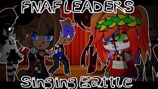 Fnaf Singing Battle : The Leaders