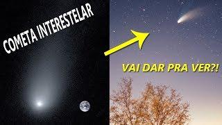 Tudo Sobre a Passagem do Cometa Interestelar Borisov