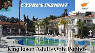 King Jason Adults Only Hotel, Paphos Cyprus - A Tour Around.