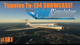 Tupolev Tu-134 Showcase! Microsoft Flight Simulator 2020 Part 181