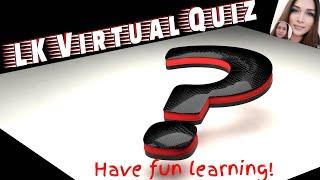 LK Virtual Quiz Intro