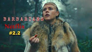 barbarians season 2 episode 2 || barbarians netflix historical drama series explained || netflix