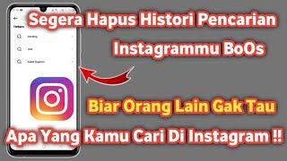 Cara menghapus Riwayat pencarian Di instagram Agar tidak muncul lagi