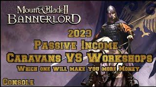 Mount & Blade 2 Bannerlord WORKSHOP VS CARAVANS (CONSOLE) 2023