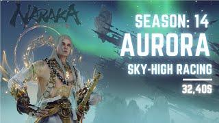 Naraka: Bladepoint | Season 14: Aurora  - Sky-high Racing! | Seasonal Challenge