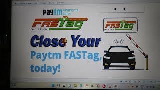 How to close paytm fastag and get refund Tutorial in English